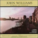 John Williams/Echoes Of London@Williams (Gtr)