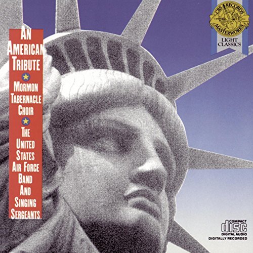 Mormon Tabernacle Choir/American Tribute@Mormon Tabernacle Choir@Usaf Band
