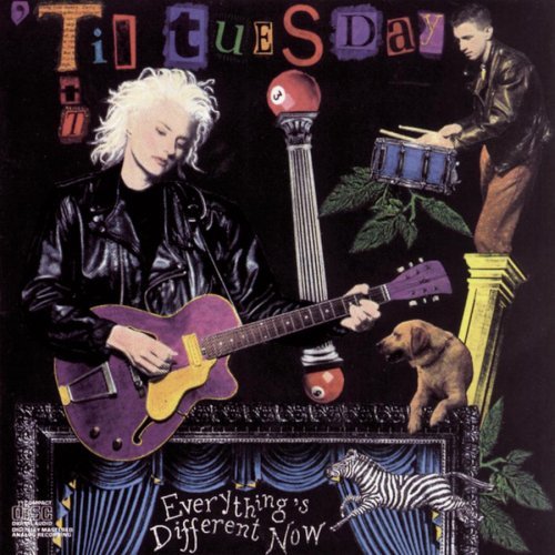 TIL TUESDAY/EVERYTHING'S DIFFERENT NOW