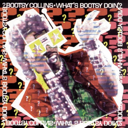 Bootsy Collins/What's Bootsy Doin'?