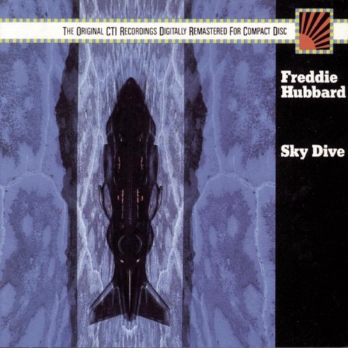 Freddie Hubbard/Sky Dive