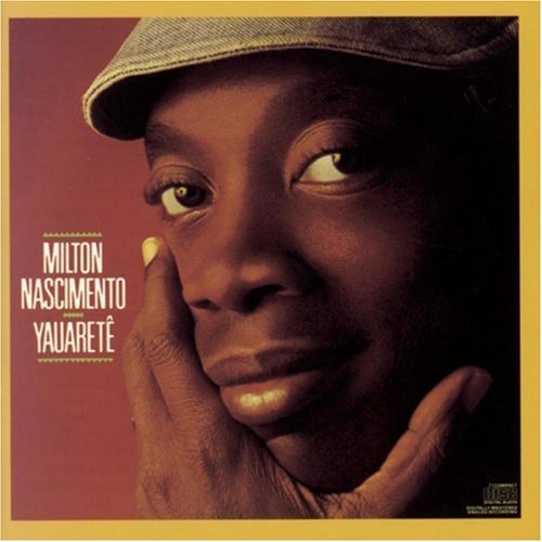 Milton Nascimento/Yaurete