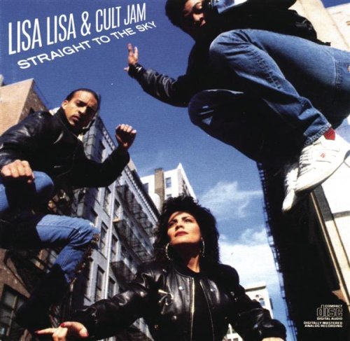 Lisa Lisa & Cult Jam/Straight To The Sky
