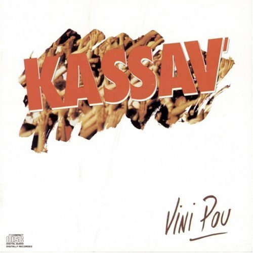 Kassav'/Vini Pou