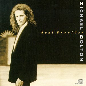 Michael Bolton/Soul Provider