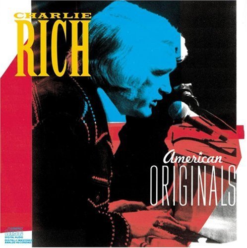 Charlie Rich/American Originals