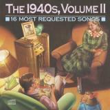 16 Most Requested Songs Vol. 2 1940's 16 Most Requeste James Goodman Lee Brown Cugat 16 Most Requested Songs 