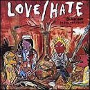 Love / Hate/Blackout In The Red Room