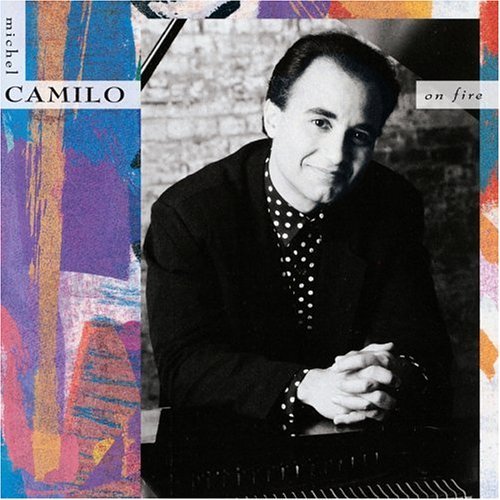 Michel Camilo/On Fire