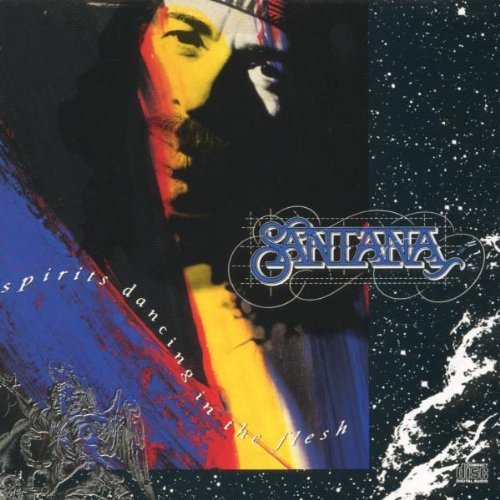 Santana/Spirits Dancing In The Flesh