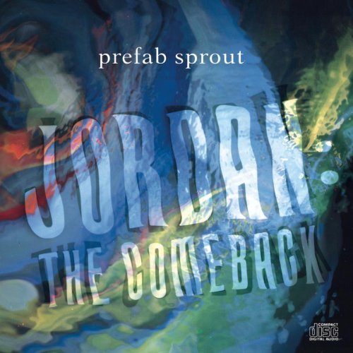 PREFAB SPROUT/JORDAN-THE COMEBACK