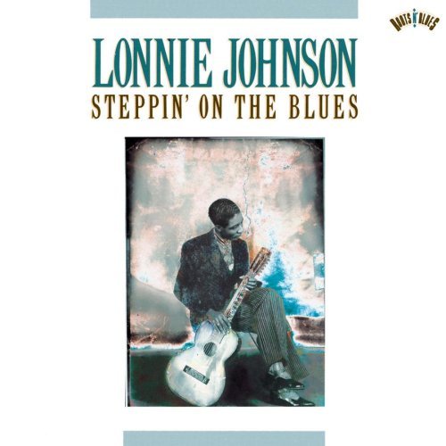 Lonnie Johnson/Steppin' On The Blues