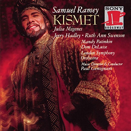 Kismet/Broadway Recording@Ramey/Migenes/Hadley/Patinkin@Deluise
