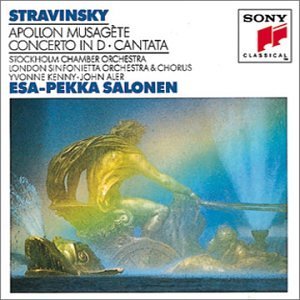 I. Stravinsky/Apollo/Cant/Con Str Orch@Kenny (Sop)/Aler (Ten)@Salonen/London Sinf