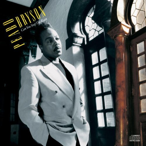 Peabo Bryson/Can You Stop The Rain
