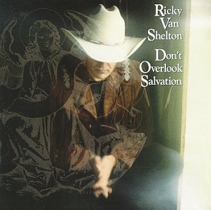 VAN SHELTON,RICKY/DON'T OVERLOOK SALVATION