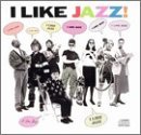 I Like Jazz/I Like Jazz