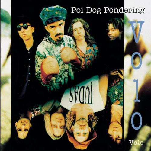 POI DOG PONDERING/VOLO VOLO