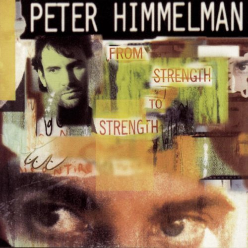 HIMMELMAN,PETER/FROM STRENGTH TO STRENGTH