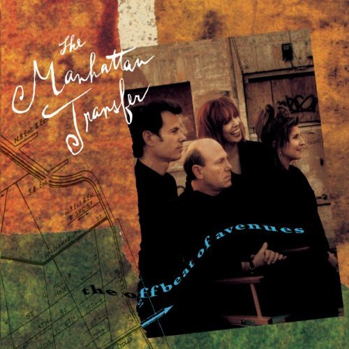 Manhattan Transfer/Offbeat Of Avenues