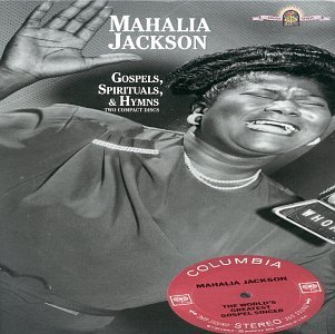 Mahalia Jackson/Vol. 1-Gospels Spirituals & Hy