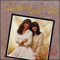 Sweethearts Of The Rodeo/Sisters