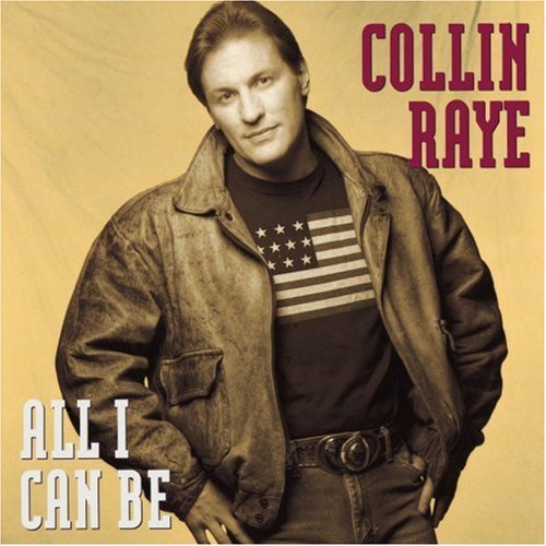 RAYE,COLLIN/ALL I CAN BE