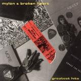 Mylon & Broken Heart Lefevre Greatest Hits 
