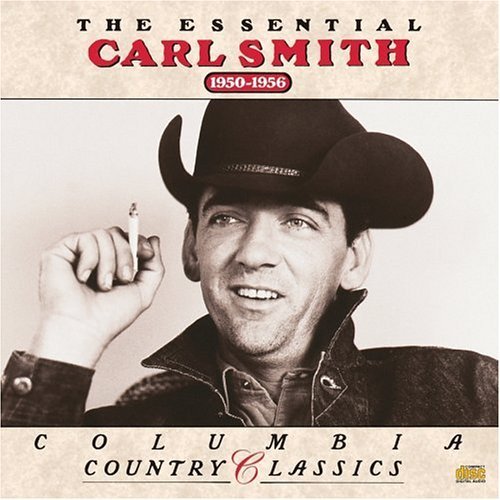 Carl Smith/Essential 1950-56