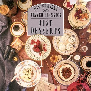 Dinner Classics/Just Desserts