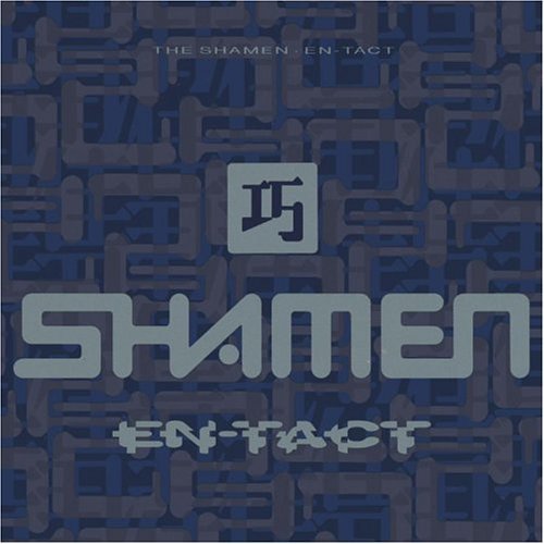 Shamen/En-Tact