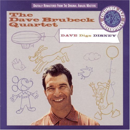 Dave Quartet Brubeck/Dave Digs Disney