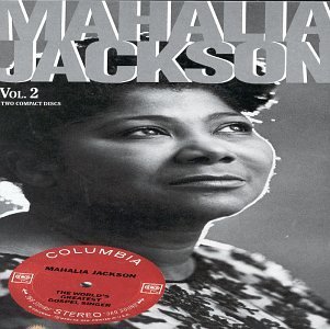 Mahalia Jackson/Vol. 2-Gospels Spirituals & Hy
