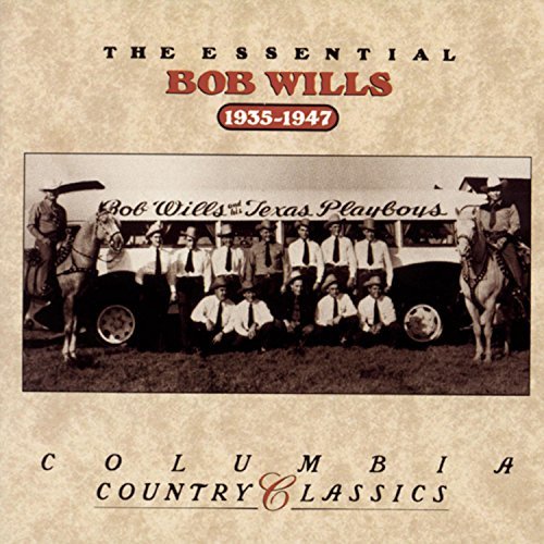 Bob & His Texas Playboys Wills/Essential 1935-47