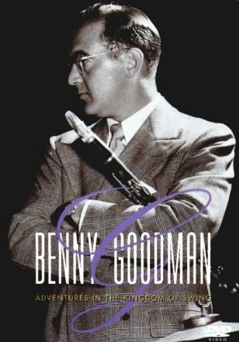 Benny Goodman/Adventures In The Kingdom Of S
