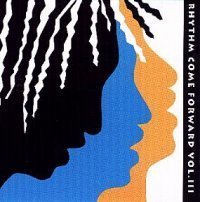 Rhythm Come Forward/Vol. 3-Rhythm Come Forward@Nash/Grant/Third World/Hagen@Nash/Grant/Third World/Hagen