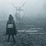 Weird Nightmare Meditations Weird Nightmare Meditations On Cohen Costello Rollins Galas Frisell Watts Richards Reid 