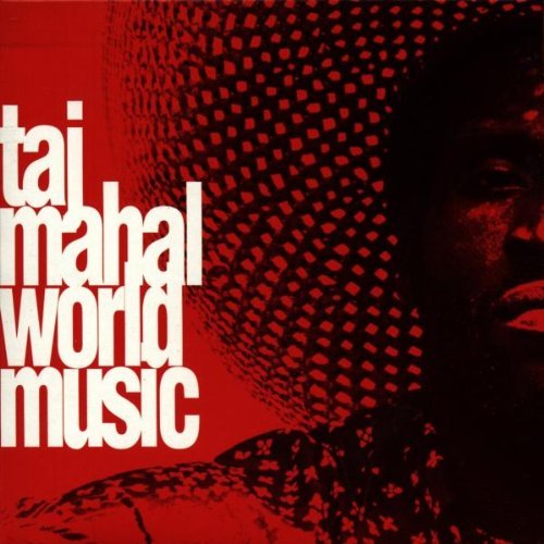 Taj Mahal/World Music
