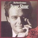 Doug Stone/First Christmas
