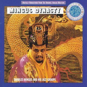 MINGUS,CHARLES/MINGUS DYNASTY