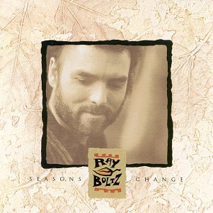 Ray Boltz/Seasons Change