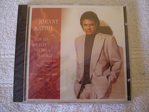 Johnny Mathis/How Do You Keep The Music Play