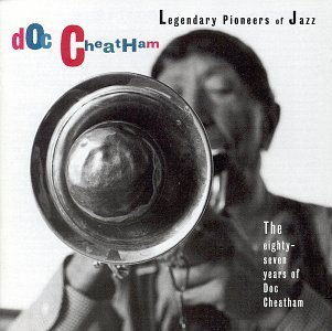 Doc Cheatham/Eighty-Seven Years Of