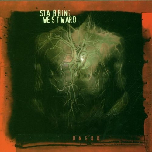 STABBING WESTWARD/UNGOD