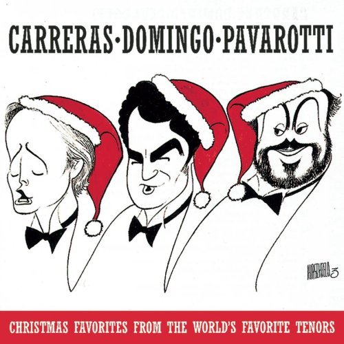 CARRERAS/DOMINGO/PAVAROTTI/CHRISTMAS FAVORITES FROM THE W