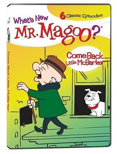 Mr. Magoo/Come Back Little Mcbarker@Clr@Chnr