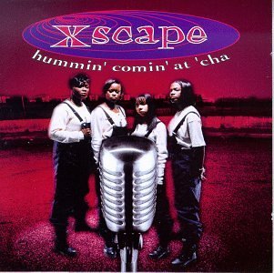 Xscape/Hummin' Comin' At 'Cha