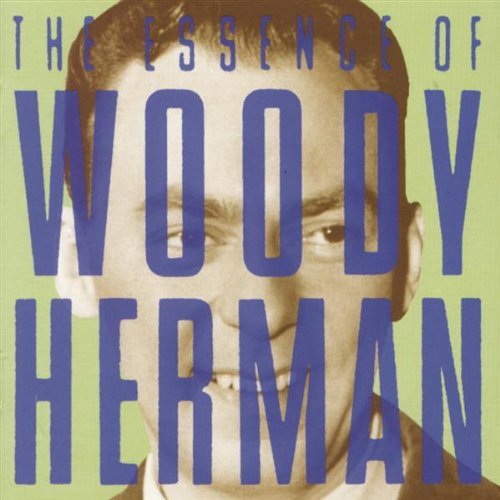 Woody Herman/Essence Of Woody Herman