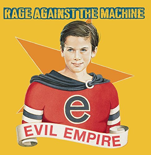 Rage Against The Machine/Evil Empire@Explicit Version