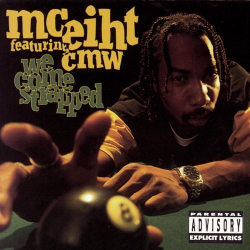 Mc Eiht/We Come Strapped@Explicit Version@Feat. Cmw